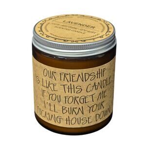 Our Friendship Lavender Scented Candle Don't Forget Me Adult Humor Gift